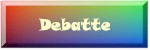 Debatte